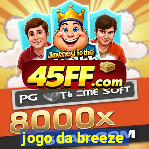 jogo da breeze